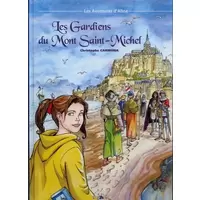 Les gardiens du Mont Saint-Michel