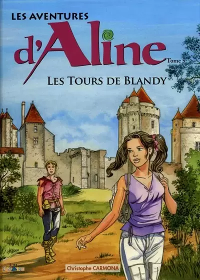 Les aventures d\'Aline - Les tours de Blandy