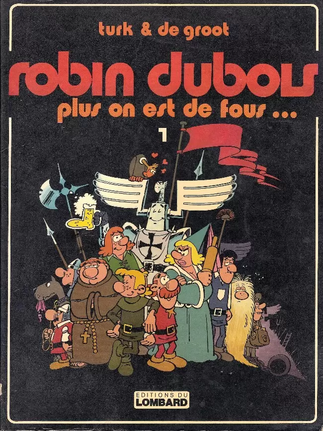 Robin Dubois - Plus on est de fous...