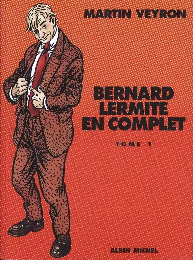 Bernard Lermite - Bernard Lermite en complet - Tome 1
