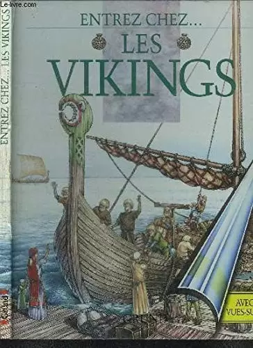 Entrez chez... - Entrez chez...Les Vikings