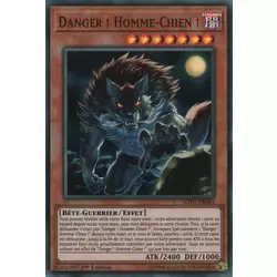 Danger ! Homme-Chien !
