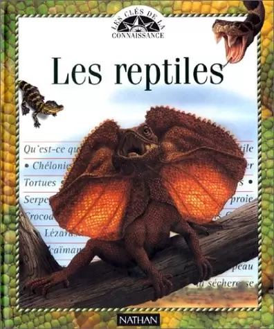 Les clés de la connaissance - Les Reptiles