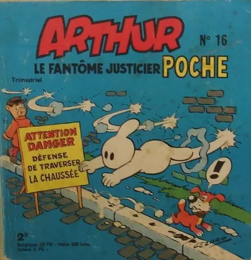 Arthur Le Fantôme Justicier Poche - Poche n°16