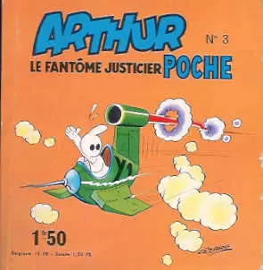 Arthur Le Fantôme Justicier Poche - Poche n°3