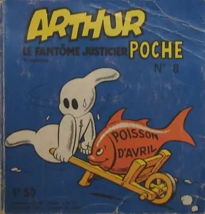 Arthur Le Fantôme Justicier Poche - Poche n°8