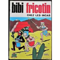 Bibi Fricotin chez les incas