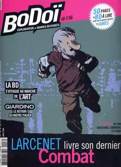 BoDoï - Larcenet livre son dernier combat