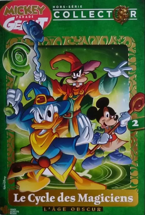 Mickey Parade Géant Hors-série - Collector - Le cycle des magiciens N°2 - L\'âge obscur