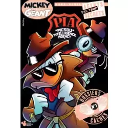 Mickey Parade Géant (hors série) - PIA P.I.A. Picsou Intelligence Agency - agents pas trop secrets - dossiers cachés - n° 1 (sur 4)