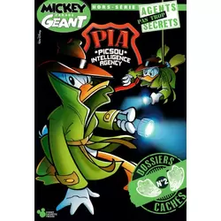 Mickey Parade Géant (hors série) - PIA P.I.A. Picsou Intelligence Agency - agents pas trop secrets - dossiers cachés - n° 2 (sur 4)