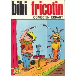Bibi Fricotin comédien errant