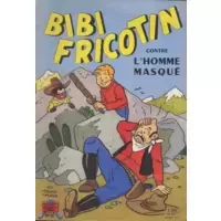 Bibi Fricotin contre l'homme masqué