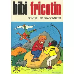 Bibi Fricotin contre les braconniers