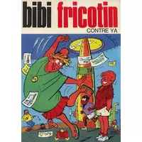 Bibi Fricotin contre Ya