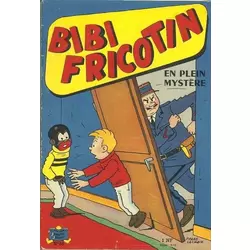 Bibi Fricotin en plein mystère