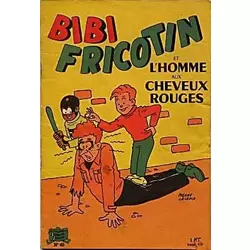 Bibi Fricotin et l'homme aux cheveux rouges