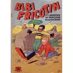 Bibi Fricotin et l'invention du professeur Buldoflorin