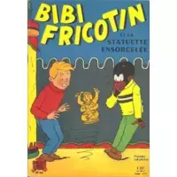 Bibi Fricotin et la statuette ensorcelée