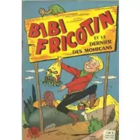 Bibi Fricotin et le dernier des Mohicans