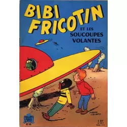 Bibi Fricotin et les soucoupes volantes