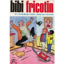 Bibi Fricotin et Razibus font des blagues