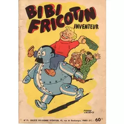 Bibi Fricotin inventeur