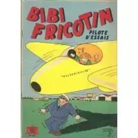 Bibi Fricotin pilote d'essais