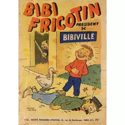 Bibi Fricotin Président de Bibiville