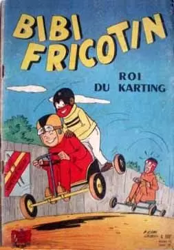Bibi Fricotin - Bibi Fricotin roi du karting