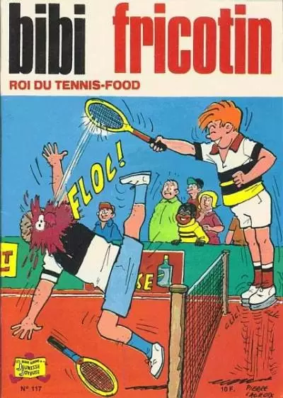 Bibi Fricotin - Bibi Fricotin roi du tennis-food