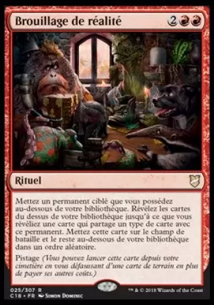 Commander 2018 - Brouillage de réalité