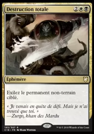 Commander 2018 - Destruction totale