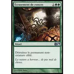 Écrasement de ronces