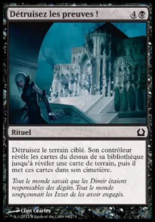 Retour sur Ravnica - Détruisez les preuves !