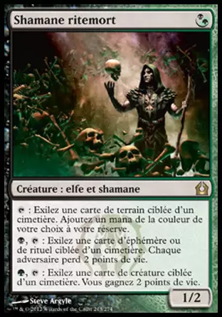 Retour sur Ravnica - Shamane ritemort