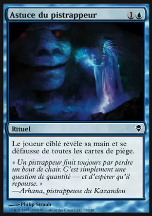 Zendikar - Astuce du pistrappeur