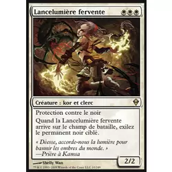 Lancelumière fervente