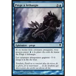 Piège à léthargie