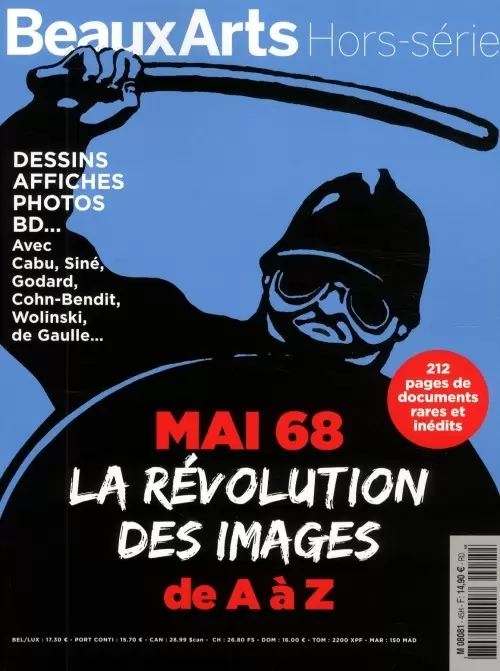Beaux Arts Magazine - Hors-Série - Mai 68 la révolutions des images de A à Z