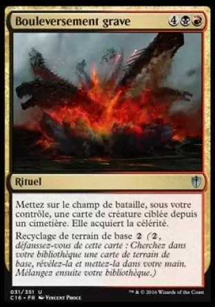 Commander 2016 - Bouleversement grave