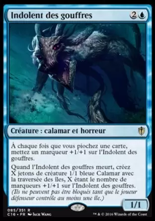 Commander 2016 - Indolent des gouffres