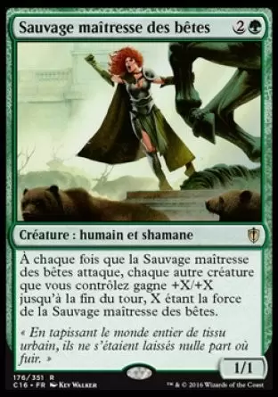 Commander 2016 - Sauvage maîtresse des bêtes