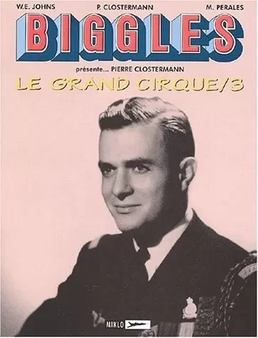 Biggles présente... - Le Grand Cirque/3