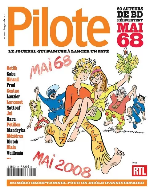 Pilote (Le journal qui s\'amuse à revenir) - 60 auteurs de BD réinventent mai 68