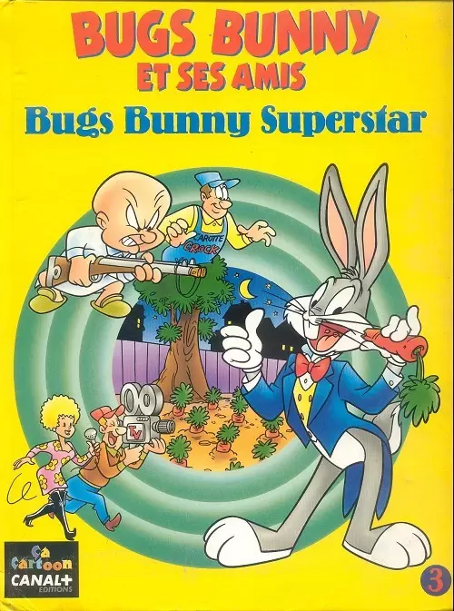 Bugs Bunny et ses amis - Bugs Bunny Superstar