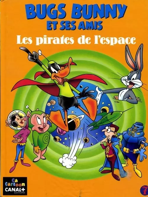Bugs Bunny et ses amis - Les pirates de l\'espaces