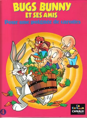 Bugs Bunny et ses amis - Pour une poignée de carottes