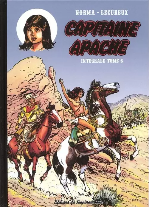 Capitaine Apache - Intégrale tome 6