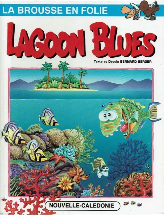 La brousse en folie - Lagoon blues